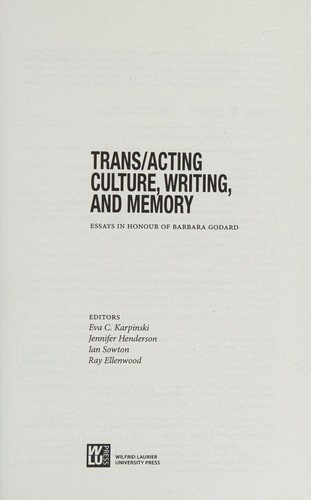 Trans/acting Culture, Writing, and Memory