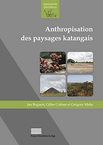 ANTHROPISATION DES PAYSAGES KATANGAIS