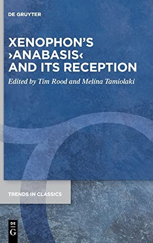 Xenophon's &rsaquo;Anabasis&lsaquo; and Its Reception