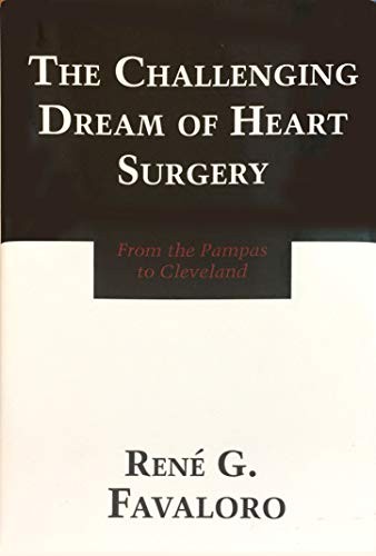 The Challenging Dream of Heart Surgery