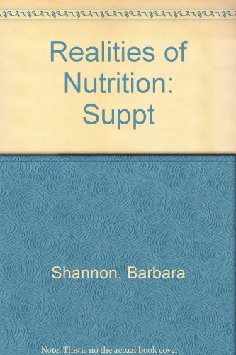Student Supplement for Realities of Nutrition