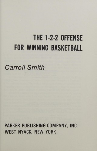 The 1-2-2 offense for winning basketball