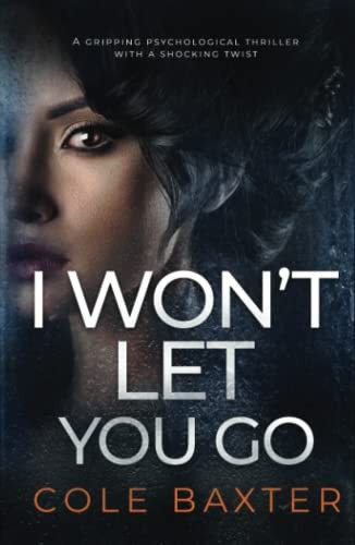 I Won't Let You Go