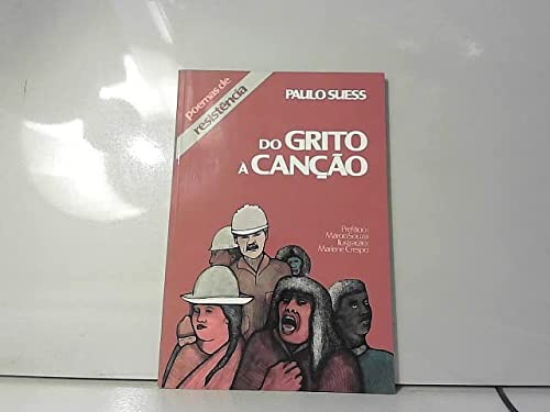 Do grito à canção