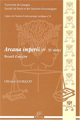 Arcana imperii (IVe-XIe siècle