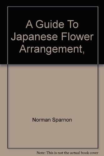 A guide to Japanese flower arrangement