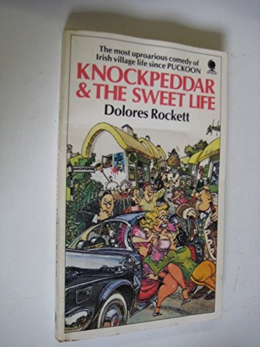 Knockpeddar and the sweet life