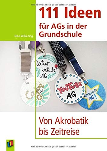 111 Ideen für AGs in der Grundschule