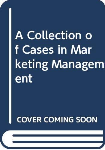 A Collection of cases in marketing management