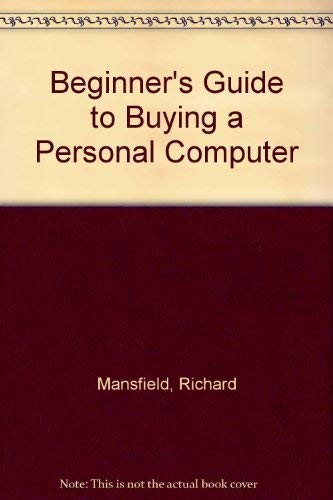 Beginner's Guide to Buying a Personal Computer