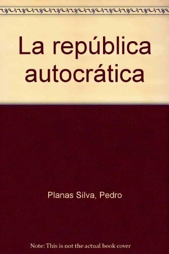 La república autocrática