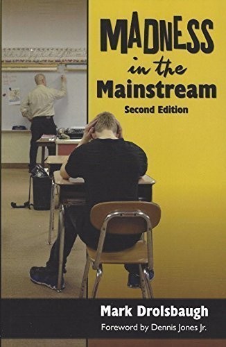 Madness in the Mainstream 2nd Edition