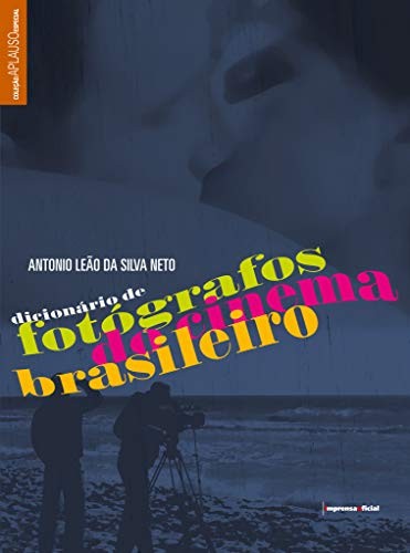 Dicionário de fotógrafos do cinema brasileiro