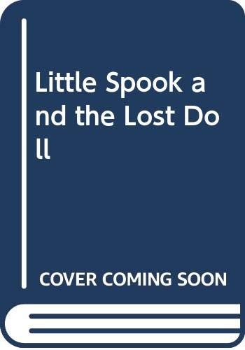Little Spook & Lost Doll