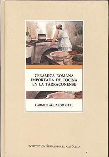Cerámica romana importada de cocina en la tarraconense