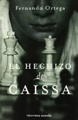 El hechizo de Caissa