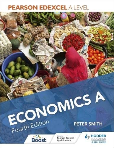 Pearson Edexcel a Level Economics a Fourth Edition