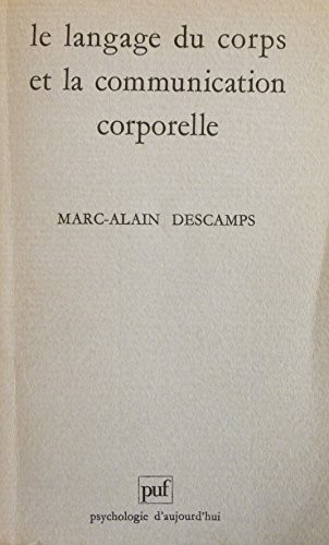 Le langage du corps et la communication corporelle