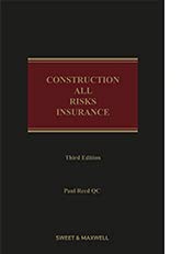 Construction All Risks Insurance. 3rd Edition