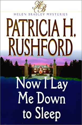 Now I Lay Me Down to Sleep (Helen Bradley Mysteries)