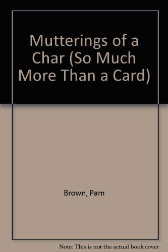 Mutterings of a char
