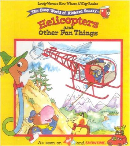 Helicopters and Other Fun Things