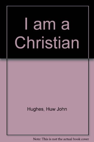 I Am a Christian