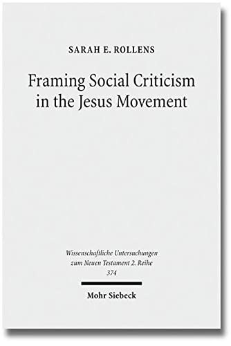 Framing social criticism in the Jesus movement