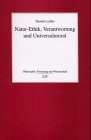 Natur-Ethik: Verantwortung und Universalmoral