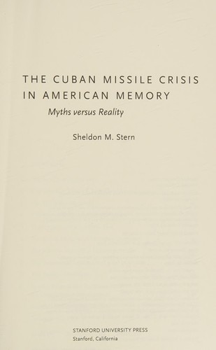 The Cuban Missile Crisis in American memory