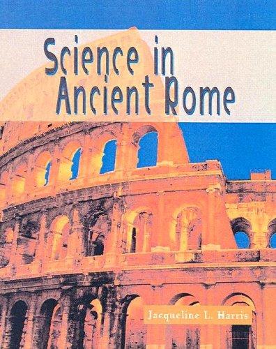Science in Ancient Rome (Science of the Past)