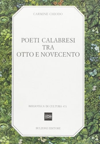 Poeti calabresi tra Otto e Novecento