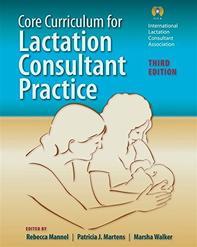 Core curriculum for lactation consultant practice