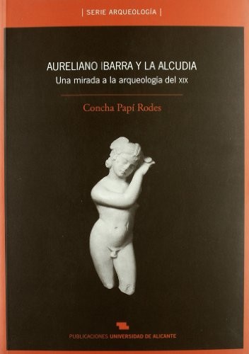Aureliano Ibarra y La Alcudía