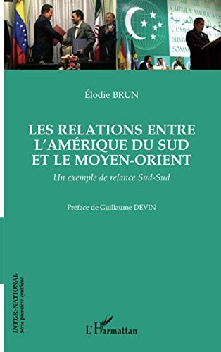 Les relations entre l'Amérique du sud et le moyen orient