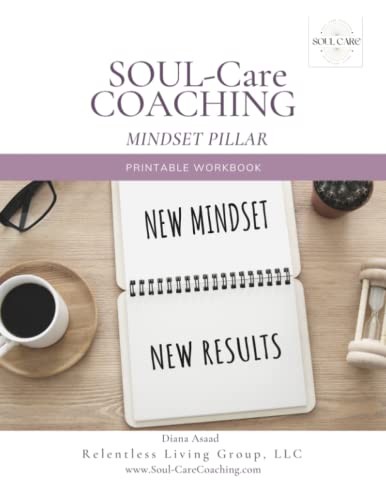 Soul-Care Coaching - MINDSET Pillar Coaching Workbook