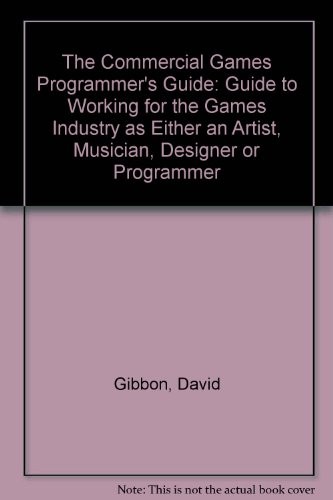 The commercial games programmer's guide