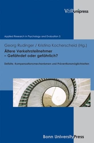 Ältere Verkehrsteilnehmer-gefährdet oder gefährlich?