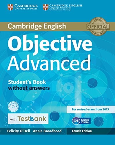Objective Advanced. Student's Book Without Answers. Con CD-ROM