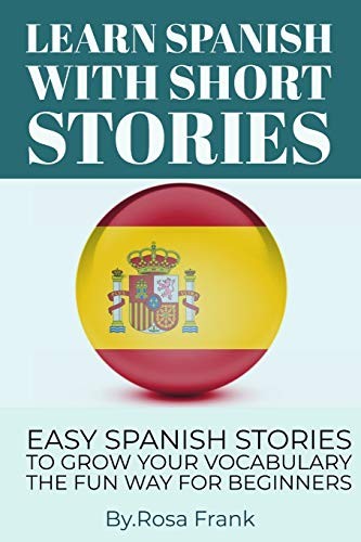 Spanish : LEARN SPANISH with SHORT STORIES