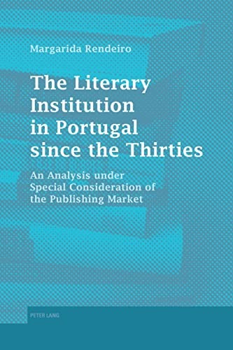 The literary institution in Portugal since the thirties