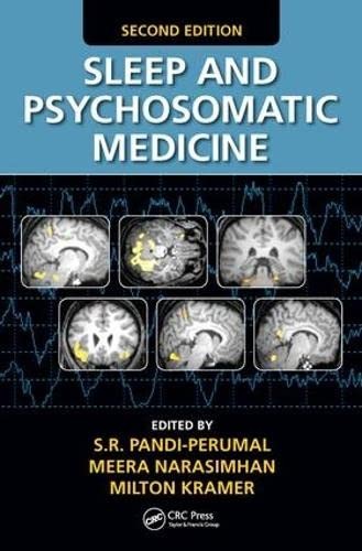 Sleep and Psychosomatic Medicine, Second Edition