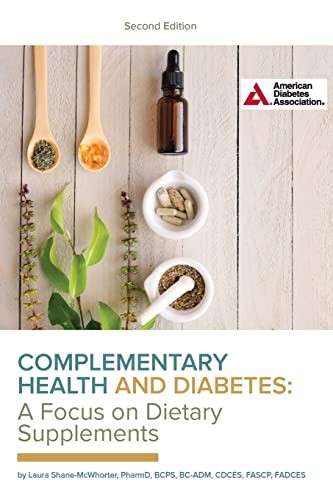 Complementary Health and Diabetes--A Focus on Dietary Supplements
