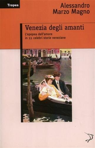 Venezia degli amanti