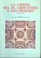 La Chiesa del SS. crocifisso a San Miniato