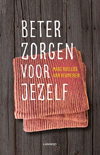 Beter zorgen voor jezelf