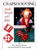 Crapshooting Made Simple and Easy