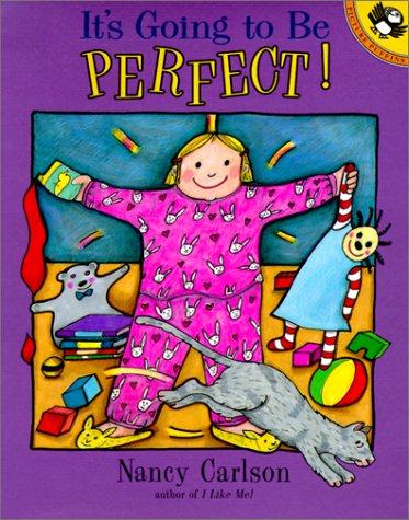 It's Going to Be Perfect!