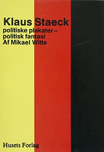 Klaus Staeck, politiske plakater, politisk fantasi