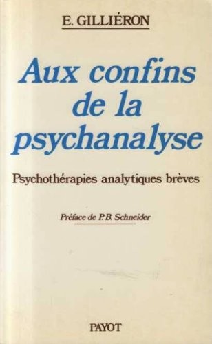 Aux confins de la psychanalyse